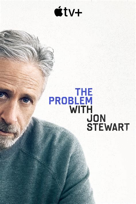 The problem with jon stewart s01 720p webrip  Apple today released a “first look” at the new current affairs series The Problem With Jon Stewart